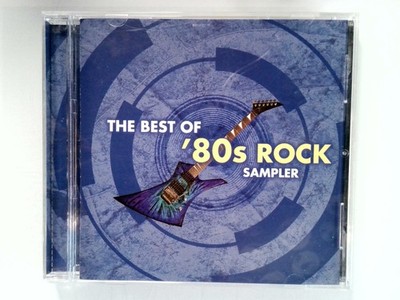 Various Artists - The Best of '80s Rock Sampler (CD, 2006) Best Buy