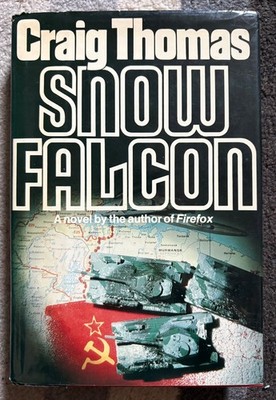 SIGNED Craig Thomas - Snow Falcon (HRW 1980) First USA Edition HC DJ