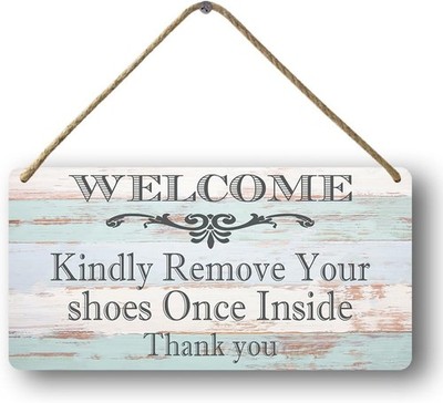 Shoes Off Sign Welcome Kindly Remove Your Shoes Once Inside Thank You Wood Tin