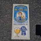 Vintage 1970s Pabst Blue Ribbon Beer Wood Sign: Please Be Nice to the Bartender