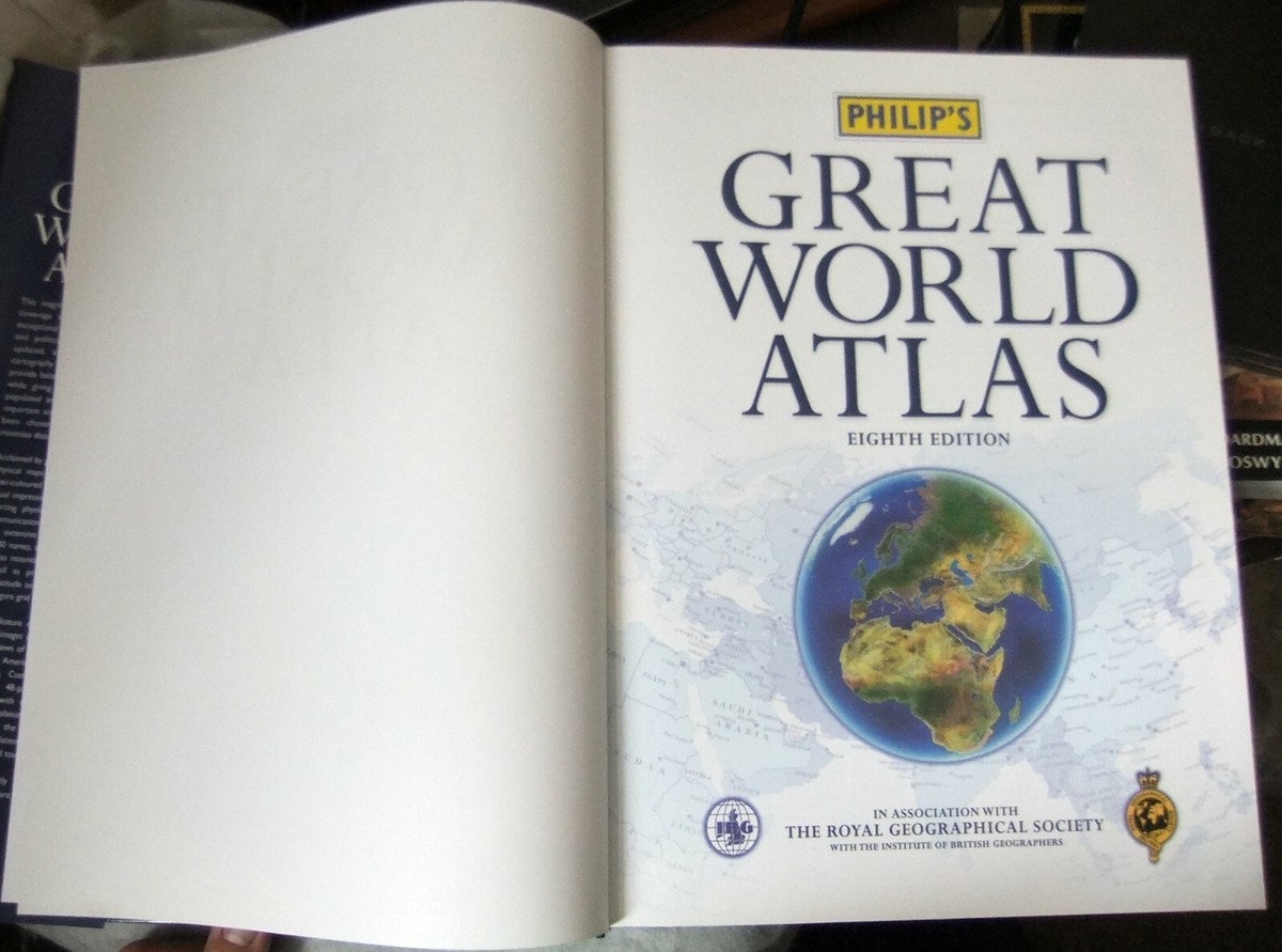 Philips Great World Atlas 8th Edition; Hardback book (2002) RGS