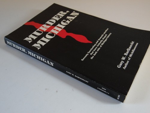 Murder, Michigan by Gary W. Barfknecht (1983, Paperback) - Picture 2 of 3