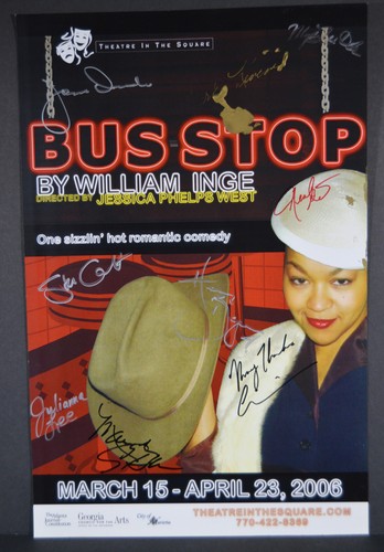 2006 Signed 17" Poster Print BUS STOP Marietta Square GA Theatre Comedy 