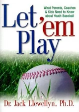 Let em Play: What Parents, Coaches,  Kids Need to Know about Youth B - GOOD