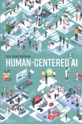 Human-Centered AI, Hardcover by Shneiderman, Ben, Brand New, Free shipping in...