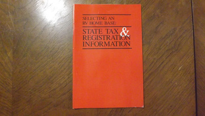 Selecting an RV Home Base: State Tax & Registration Information (Booklet, 1990)