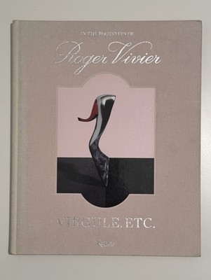 VIRGULE, Etc. In the Footsteps of ROGER VIVIER by Olivier Saillard - RIZZOLI