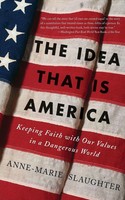 Anne-Marie Slaughter | The Idea That Is America | Taschenbuch | Englisch (2008)