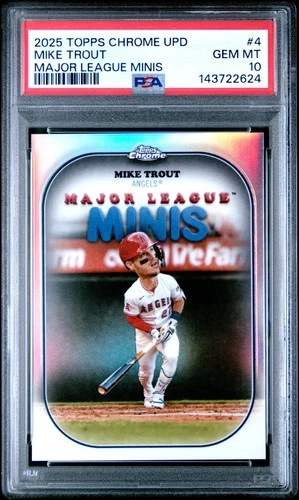 2025 Topps Chrome Update Minis SSP #4 Mike Trout PSA 10 POP 2