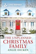 The Unplanned Christmas Family - Mass Market - VERY GOOD