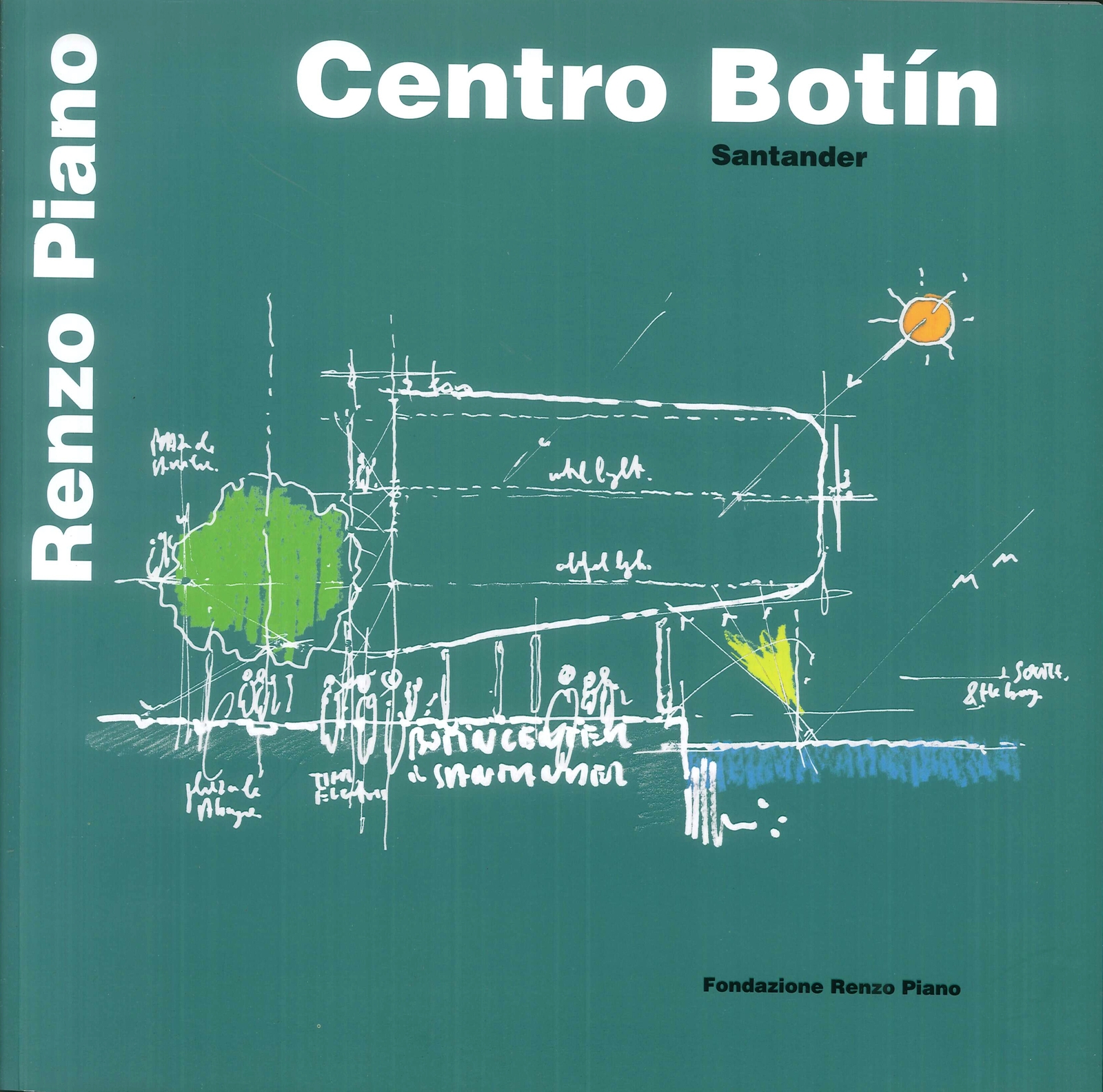 Centro Botín. Santander. (Ita_Eng) - [Fondazione Renzo Piano]