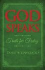 God Speaks: Truth for Today by Dorothy Nyabadza Ojacore (Paperback / softback, 2014)