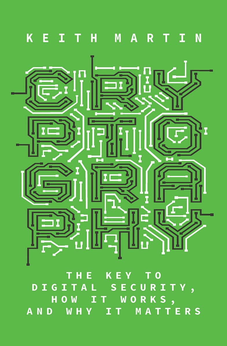 9781324004295 Cryptography: The Key to Digital Security, How It ...hy It Matters