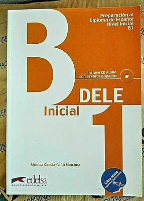 PREPARACION DELE 1 - NIVEL B1 senza Cd - M.GARCIA e V.SANCHEZ - EDELSA