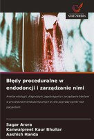 Sagar Arora (U. A.) | B¿¿Dy Proceduralne W Endodoncji I Zarz¿Dzanie Nimi | Buch