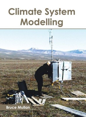 Bruce Mullan Climate System Modelling (Gebundene Ausgabe) (US IMPORT)