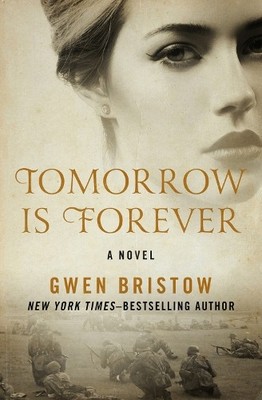 Gwen Bristow Tomorrow Is Forever (Taschenbuch)