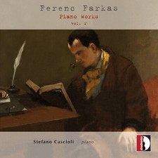 Farkas - Ferenc Farkas: Piano Works, Vol. 2 - Stefano Cascioli piano New CD