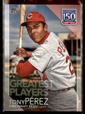 2019 Topps Update 150 Years of Professional Baseball Tony Pérez Cincinnati Reds