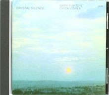 Crystal Silence von Chick Corea  Gary Burton | CD | Zustand sehr gut