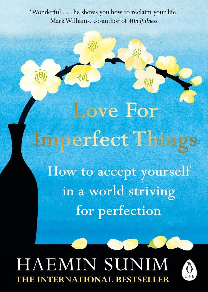 Thumbnail - Love For Imperfect Things | Haemin Sunim | 2020 | Englisch