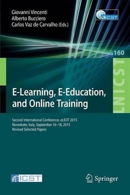E-Learning, E-Education, and Online Training: Second International Conference, e