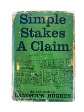 Langston Hughes' Simple Stakes a Claim First Edition 1957