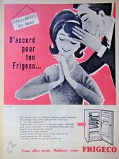 PUBLICITÉ DE PRESSE 1959 FRIGECO VOUS ALLEZ POSSÉDER LE ROI DES RÉFRIGÉRATEURS