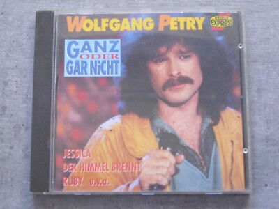 Wolfgang Petry ''Ganz oder gar nicht'' (CD von 1993) 12 Tracks Wahnsinn Jessica