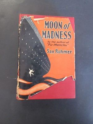 MOON OF MADNESS BY SAX ROHMER 1927a