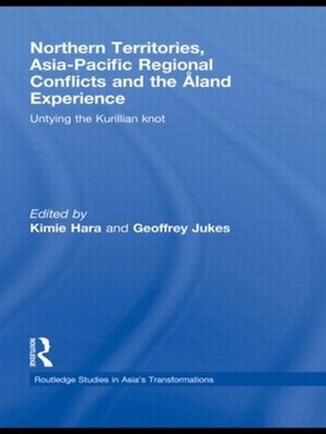 Northern Territories, Asia-Pacific Regional Conflicts and the Aland Experience: 