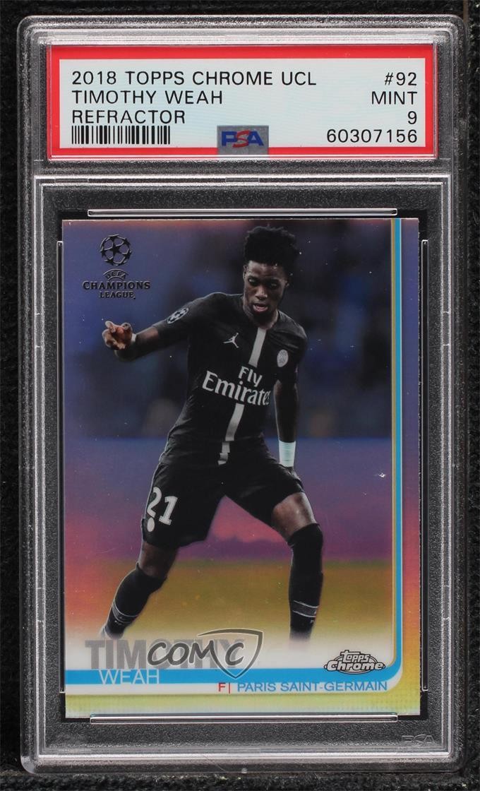 2018-19 Topps Chrome UCL Refractor Timothy Weah #92 PSA 9 MINT Rookie RC 0v5t