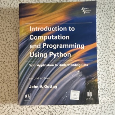 Introduction to Computation and Programming Using Python 2nd Ed. Guttag MIT Pre 