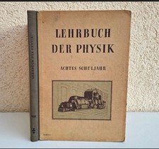 DDR Physik 8. Schuljahr  Lehrbuch Volk und Welt 1955 VEB Verlag BERLIN