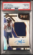 2021 PANINI SELECT JUMBO ROOKIE SIGNATURE SWATCHES KELLEN MOND RC /99 PSA 8 AUTO