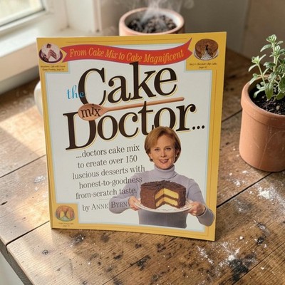 The Cake Mix Doctor Cookbook Anne Byrn 150+ Easy Cake Recipes Baking Book