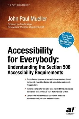 Accessibility for Everybody: Understanding the Section 508 Accessibility: Used