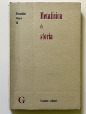 Metafisica e storia di Raffaello Franchini Franchini opere II Ed. Giannini 1977