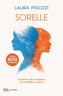 Buch - Laura Pigozzi - Schwestern. Das Geheimnis einer Verbindung zwischen Konflikt und Liebe  