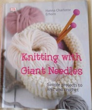 DK Knitting With Giant Needles By Hanna Charlotte Erhorn V G C