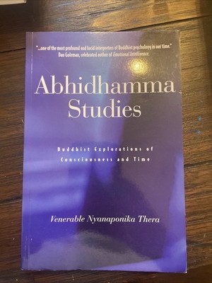 Abhidhamma Studies: Buddhist Explorations... by Nyanaponik Thera Paperback