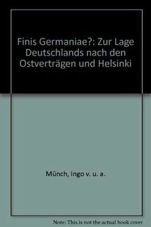 Finis Germaniae? : Zur Lage Deutschlands nach d. Ostvert... | Buch | Zustand gut