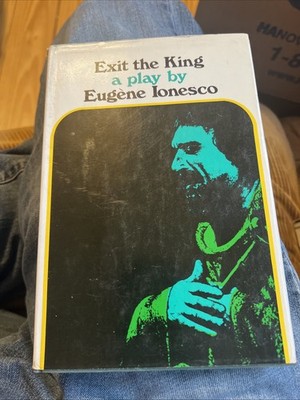 Exit the King a play by Eugene Ionesco 1963 Hardcover Book