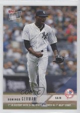 2018 Topps Now /1184 Domingo German #179 0b3