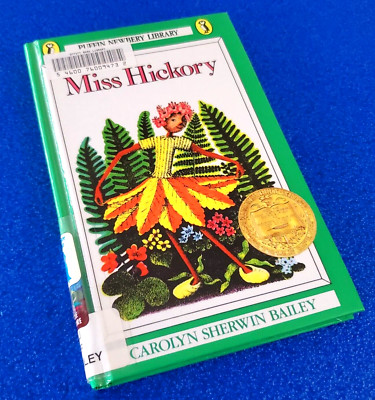 MISS HICKORY HARDCOVER FAIRY TALE ACTION ADVENTURE FICTION STORY FREE SHIPPING