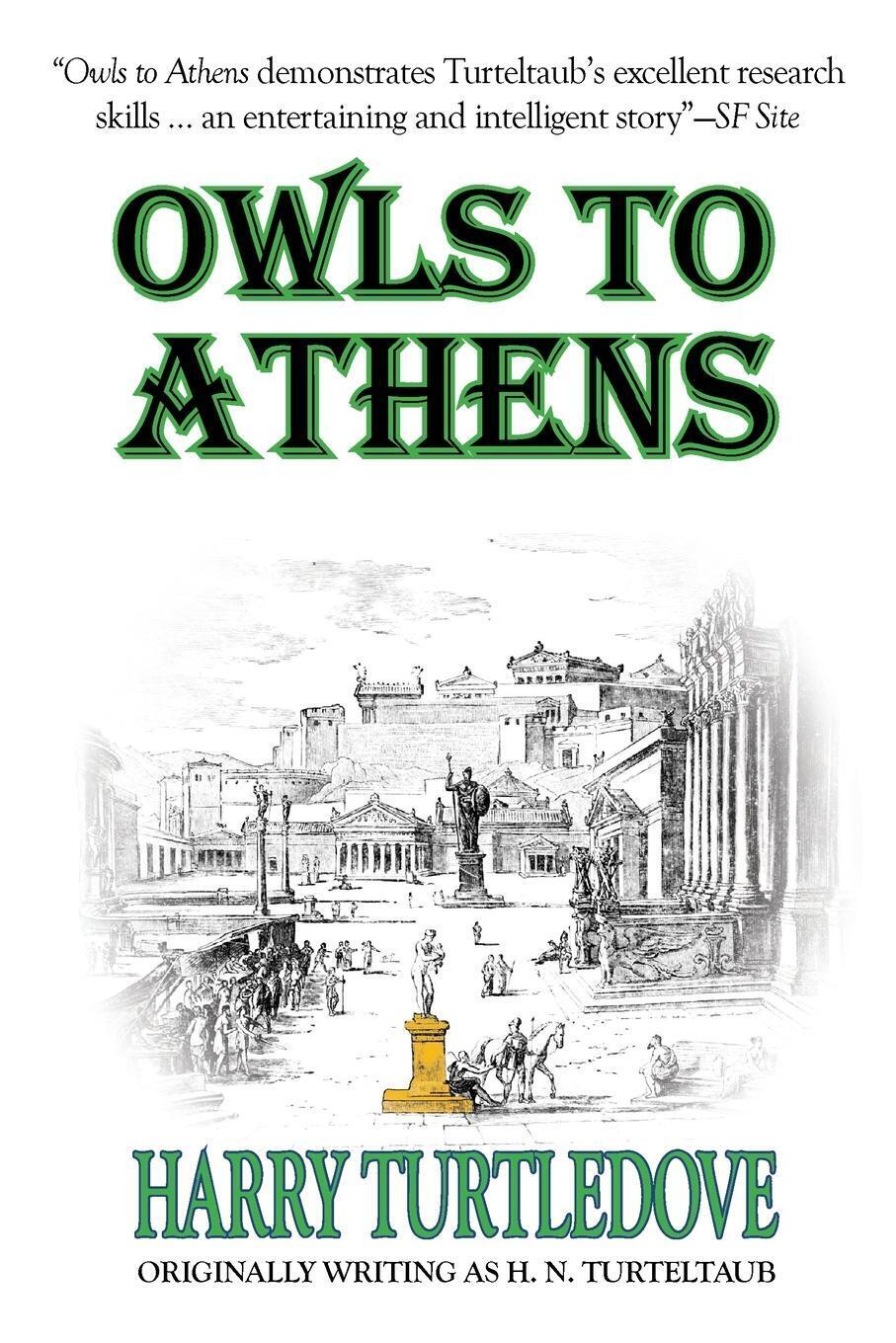 Thumbnail - Owls To Athens Harry Turtledove Taschenbuch Paperback Englisch 2015