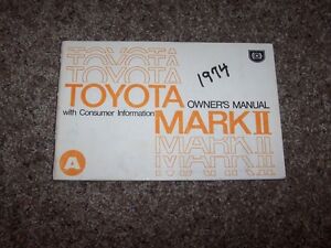 1974 Toyota Mark II 1.8L 2.4L Operator User Guide Owner Owner's Manual