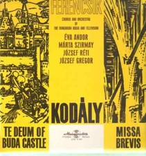 Kodaly LP Hungaroton 33 RPM Vinyl Near Mint: Te Deum of Buda Castle
