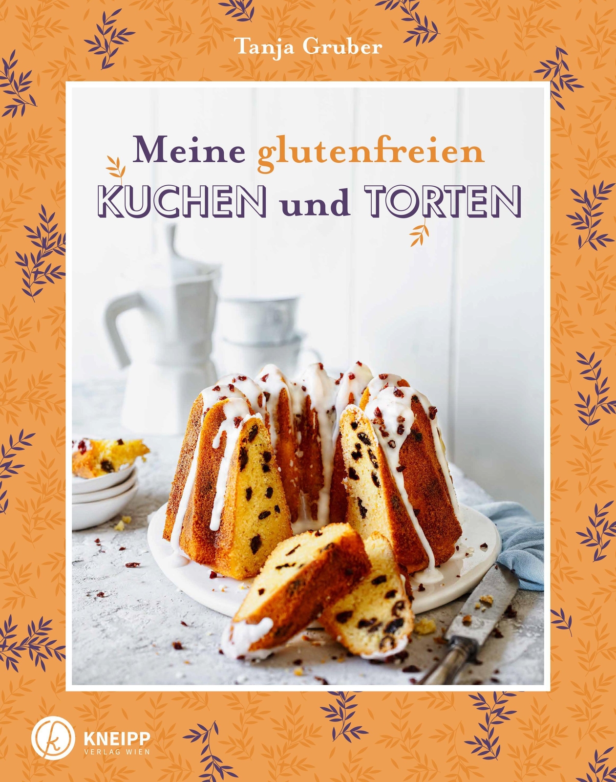 Meine Glutenfreien Kuchen Und Torten | Tanja Gruber | Buch | 176 S. |