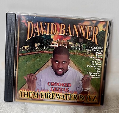 Them Firewater Boyz, Vol. 1 by David Banner/Crooked Lettaz (CD